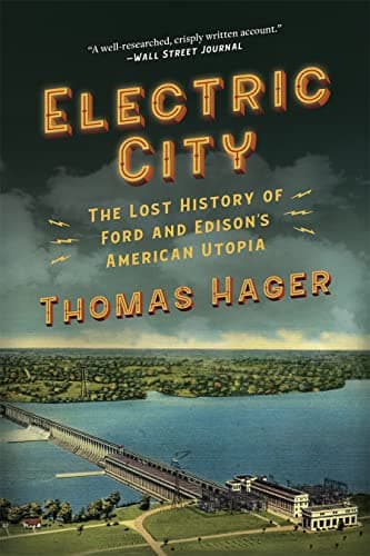Cover of Electric City: The Lost History of Ford and Edison's American Utopia