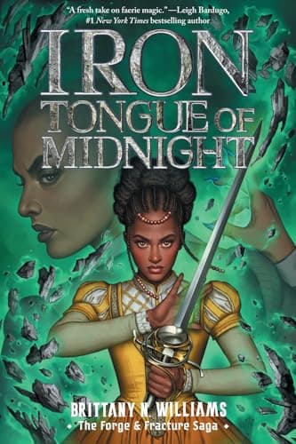 Cover of Iron Tongue of Midnight (The Forge & Fracture Saga, Bk. 3)