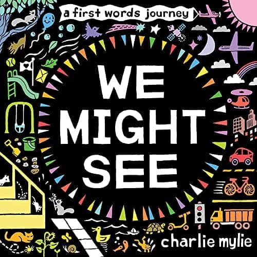 Cover of We Might See: A First Words Journey