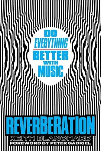 Cover of Reverberation: Do Everything Better With Music