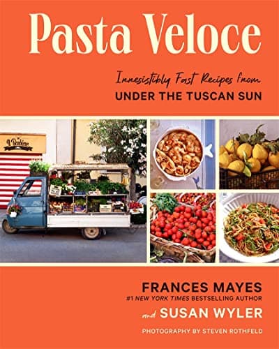 Cover of Pasta Veloce: Irresistibly Fast Recipes From Under the Tuscan Sun