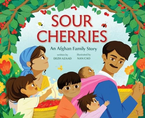 Cover of Sour Cherries: An Afghan Family Story