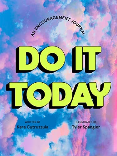 Cover of Do It Today: An Encouragement Journal