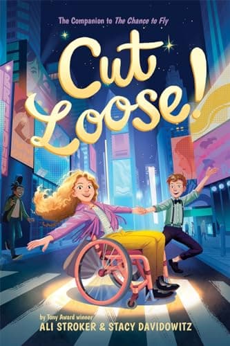 Cover of Cut Loose! (The Chance to Fly, Bk. 2)