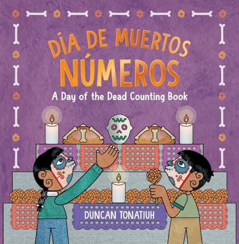 Cover of Día de Muertos: Números: A Day of the Dead Counting Book