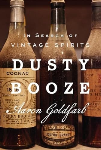 Cover of Dusty Booze: In Search of Vintage Spirits