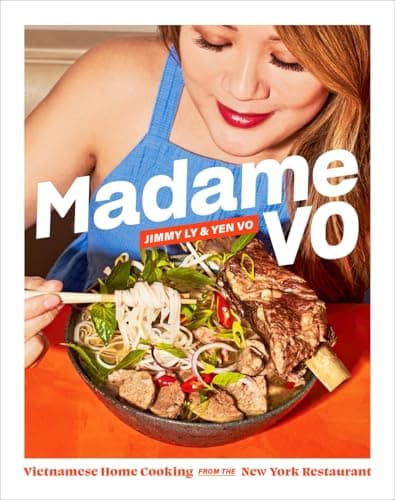 Cover of Madame Vo: Vietnamese Home Cooking From the New York Restaurant