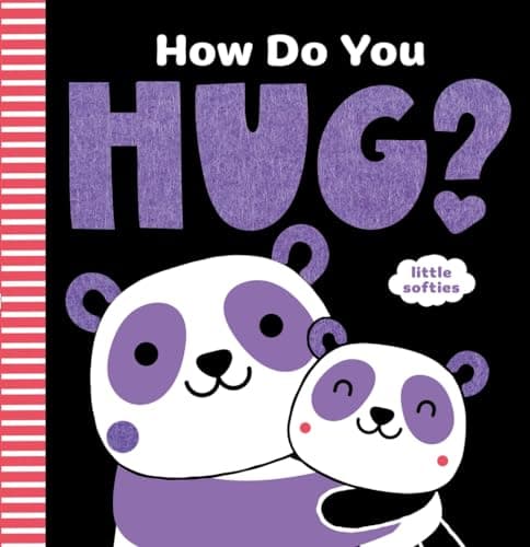 Cover of How Do You Hug? (Little Softies)