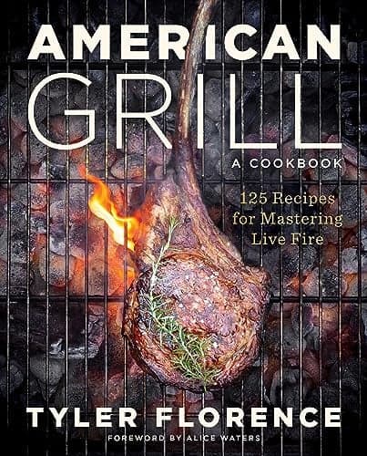 Cover of American Grill: 125 Recipes for Mastering Live Fire