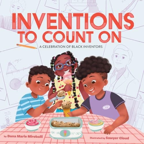 Cover of Inventions to Count On: A Celebration of Black Inventors