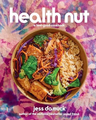 Cover of Health Nut: A Feel-Good Cookbook