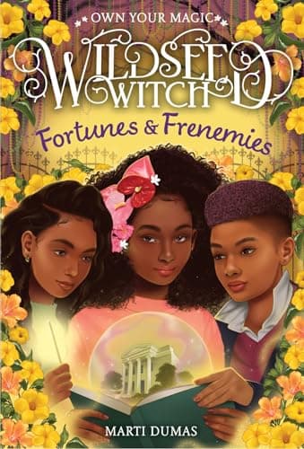 Cover of Fortunes & Frenemies (Wildseed Witch, Bk. 3)