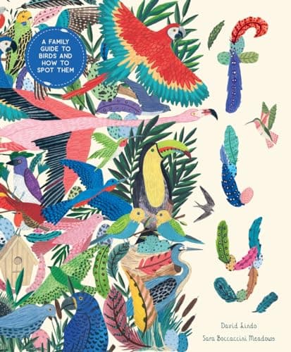 Cover of Fly: A Family Guide to Birds and How to Spot Them