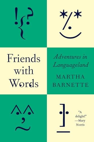Cover of Friends With Words: Adventures in Languageland