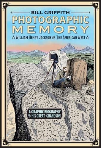 Cover of Photographic Memory: William Henry Jackson and the American West