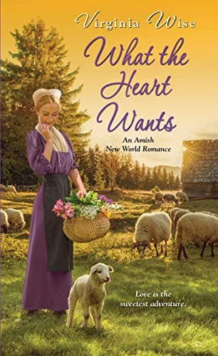 Cover of What the Heart Wants (Amish New World)