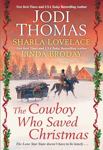 Cover of The Cowboy Who Saved Christmas (Father Goose/The Mistletoe Promise/Almost Christmas)