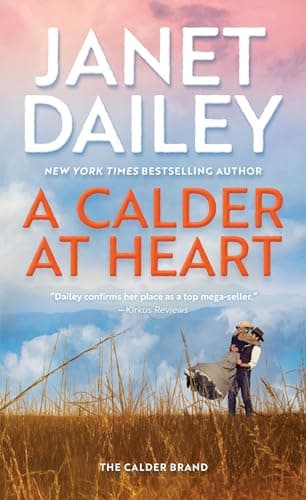 Cover of A Calder at Heart (The Calder Brand, Bk. 3)