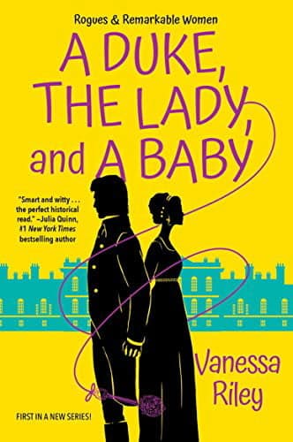 Cover of A Duke, the Lady, and a Baby (Rogues & Remarkable Women)