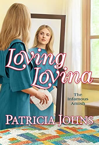 Cover of Loving Lovina (The Infamous Amish, Bk. 3)