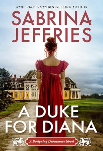 Cover of A Duke for Diana (Designing Debutantes, Bk. 1)
