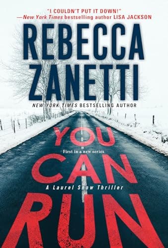 Cover of You Can Run (A Laurel Snow Thriller, Bk. 1)