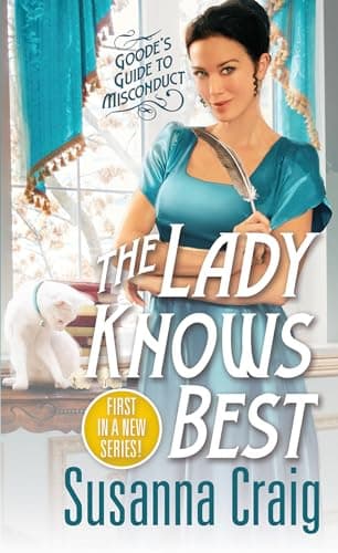 Cover of The Lady Knows Best (Goode's Guide to Misconduct, Bk. 1)