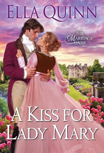 Cover of A Kiss for Lady Mary (The Marriage Game, Bk. 7)