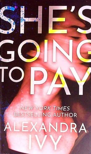 Cover of She's Going to Pay (Hell's Eight, Bk. 9)