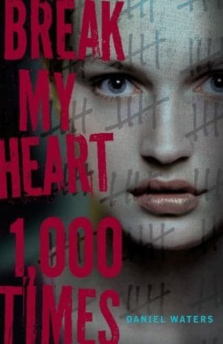 Cover of Break My Heart 1,000 Times