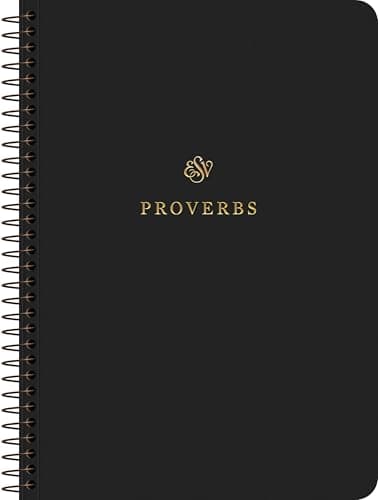 Cover of ESV, Scripture Journal: Proverbs (Spiral-Bound Edition)