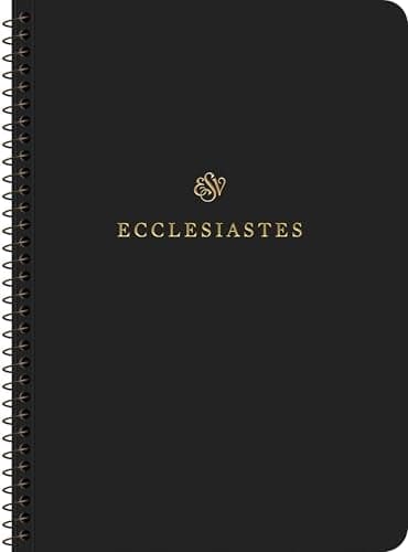 Cover of ESV, Scripture Journal: Ecclesiastes (Spiral-Bound Edition)