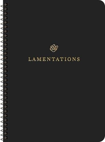 Cover of ESV, Scripture Journal: Lamentations (Spiral-Bound Edition)