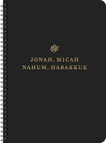 Cover of ESV, Scripture Journal: Jonah, Micah, Nahum, and Habakkuk (Spiral-Bound Edition)