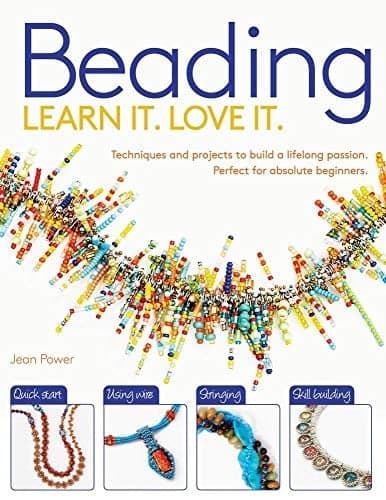 Cover of Beading: Techniques and Projects to Build a Lifelong Passion For Beginners Up (Learn It! Love It!)