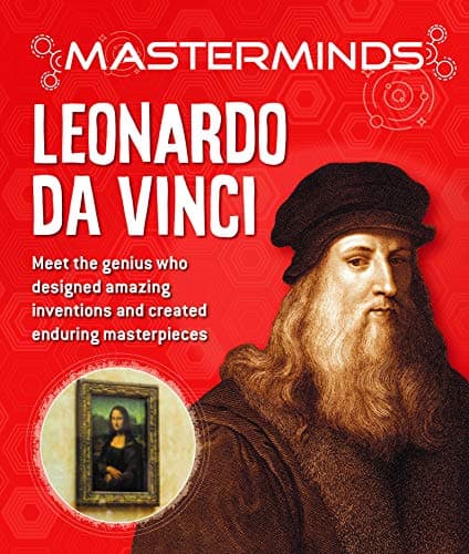 Cover of Leonardo DaVinci: Meet the Genius Who Designed Amazing Inventions and Created Enduring Masterpieces (Masterminds)