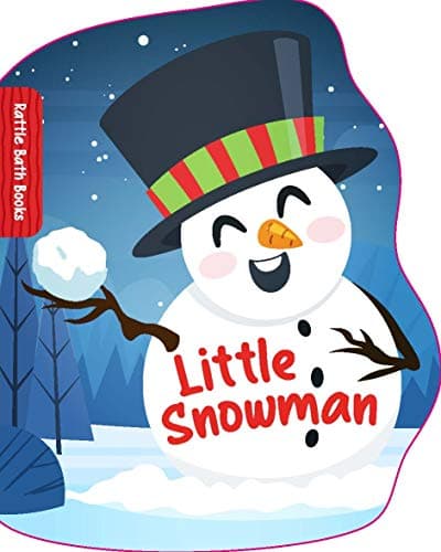 Cover of Little Snowman (Rattle Bath Book)