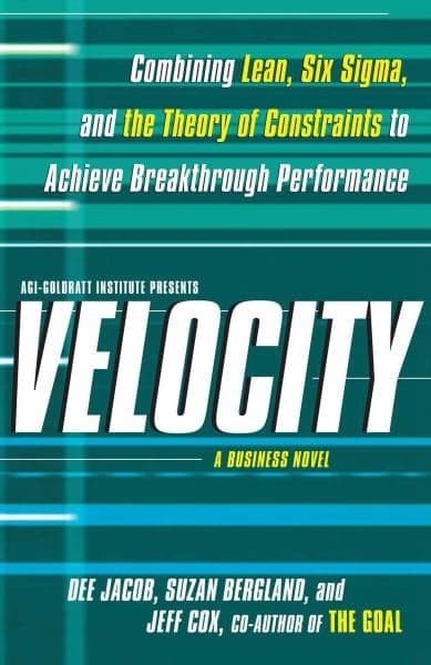Cover of Velocity: Combining Lean, Six Sigma, and the Theory  of Constraints to Achieve Breakthrough Performance