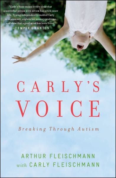 Cover of Carly's Voice: Breaking Through Autism