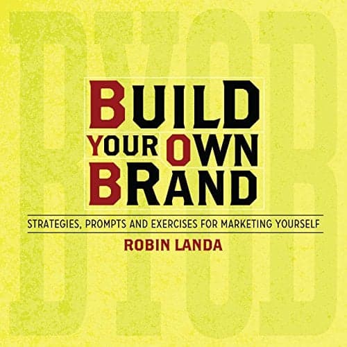 Cover of Build Your Own Brand: Strategies, Prompts and Exercises for Marketing Yourself