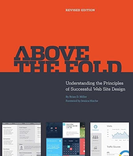 Cover of Above the Fold: Understanding the Principles of Successful Web Site Design (Revised Edition)
