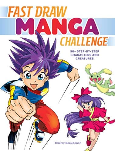 Cover of Fast Draw Manga Challenge: 50+ Step-by-Step Characters and Creatures