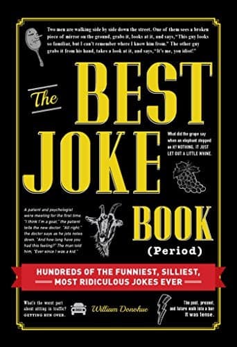 Cover of The Best Joke Book (Period): Hundreds of the Funniest, Silliest, Most Ridiculous Jokes Ever