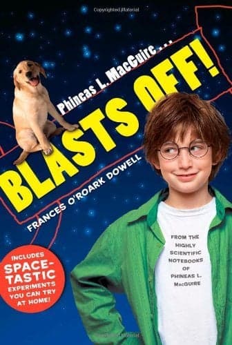 Cover of Phineas L. MacGuire...Blasts Off! (From the Highly Scientific Notebooks of Phineas L. MacGuire)