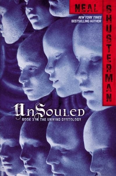 Cover of UnSouled (The Unwind Dystology, Bk. 3)
