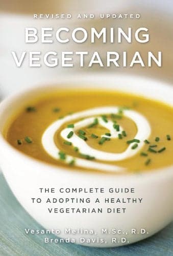Cover of Becoming Vegetarian: The Complete Guide to Adopting a Healthy Vegetarian Diet (Revised and Updated)
