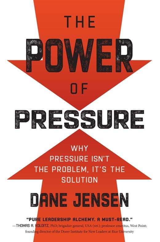 Cover of The Power of Pressure: Why Pressure Isn't the Problem, It's the Solution