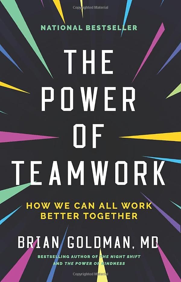 Cover of The Power of Teamwork: How We Can All Work Better Together