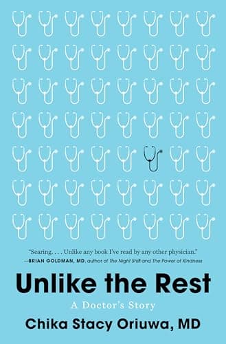 Cover of Unlike the Rest: A Doctor's Story