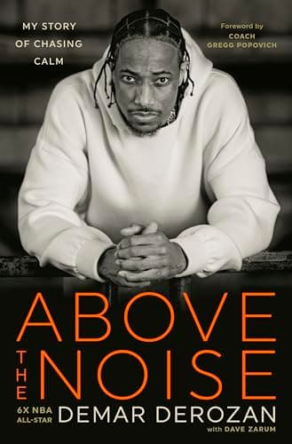 Cover of Above the Noise: My Story of Chasing Calm